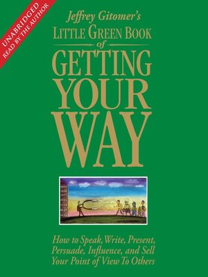The Little Green Book of Getting Your Way - Audiobook